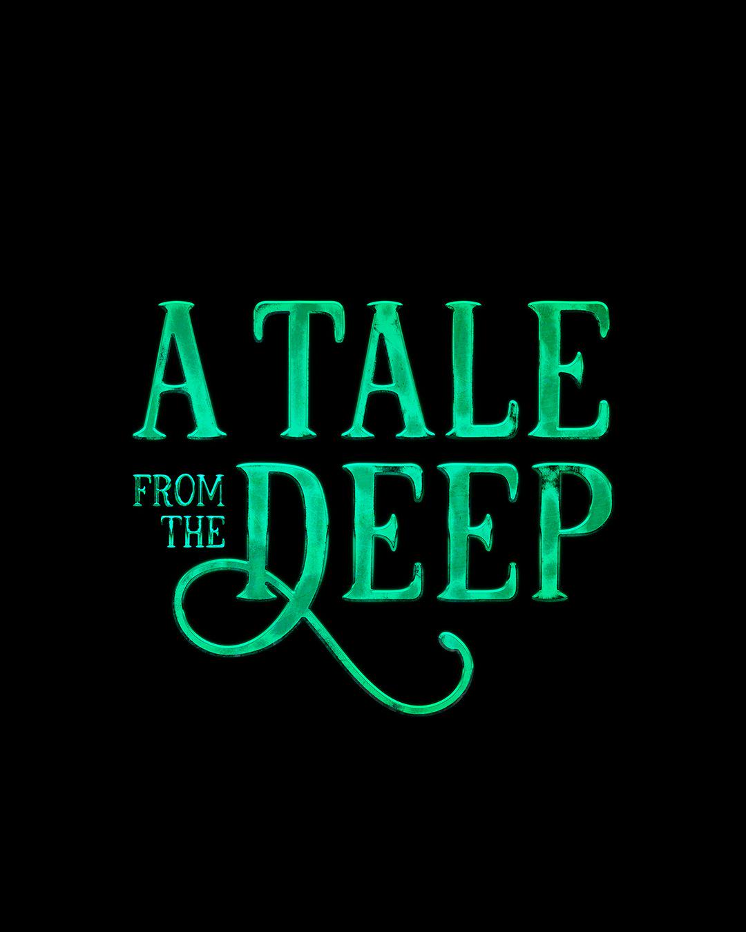 A Tale From the Deep - Campaign